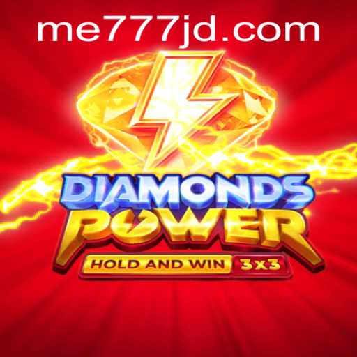 Discover the Thrills of Diamondspower: A New Era in Gaming with ME777